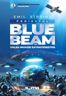 Proiectul Blue Bleam sau falsa invazie extraterestra