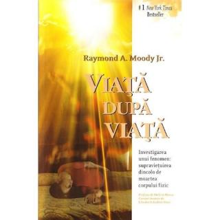 Viata dupa viata (editia a II-a)